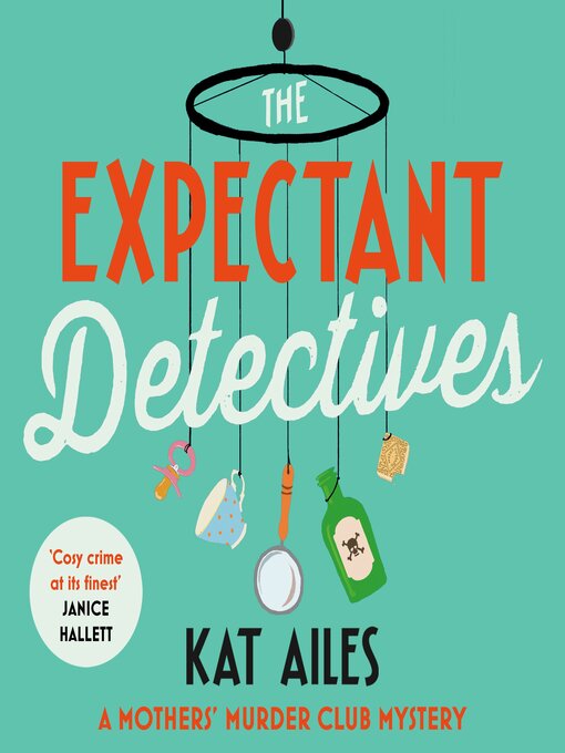Title details for The Expectant Detectives by Kat Ailes - Available